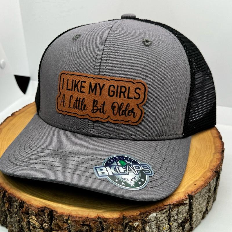 I like my girls a little bit older leather patch hat! Custom SnapBack! Unique and funny, gift for her