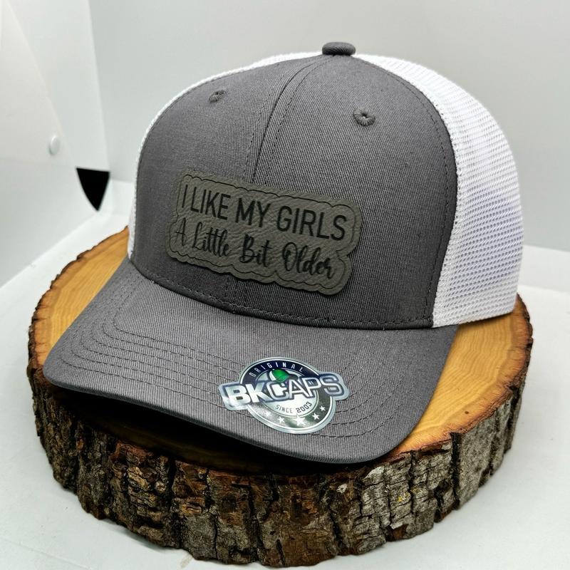 I like my girls a little bit older leather patch hat! Custom SnapBack! Unique and funny, gift for her