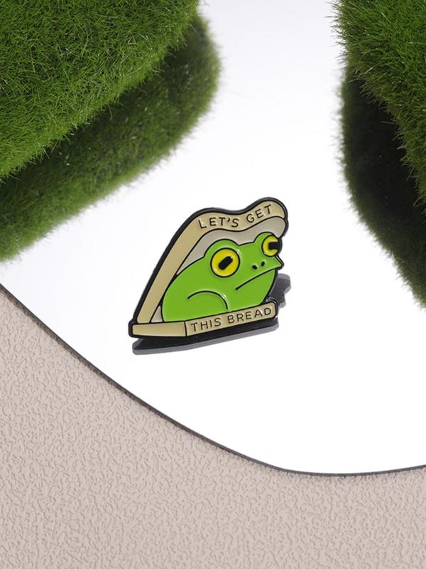 2024 Cute Frog & Letter Design Brooch Pin, Let's Get This Bread Toast Frog Funny Enamel Badge, Clothes Kawaii Accessories for Men & Women, As Gift for Best Friends