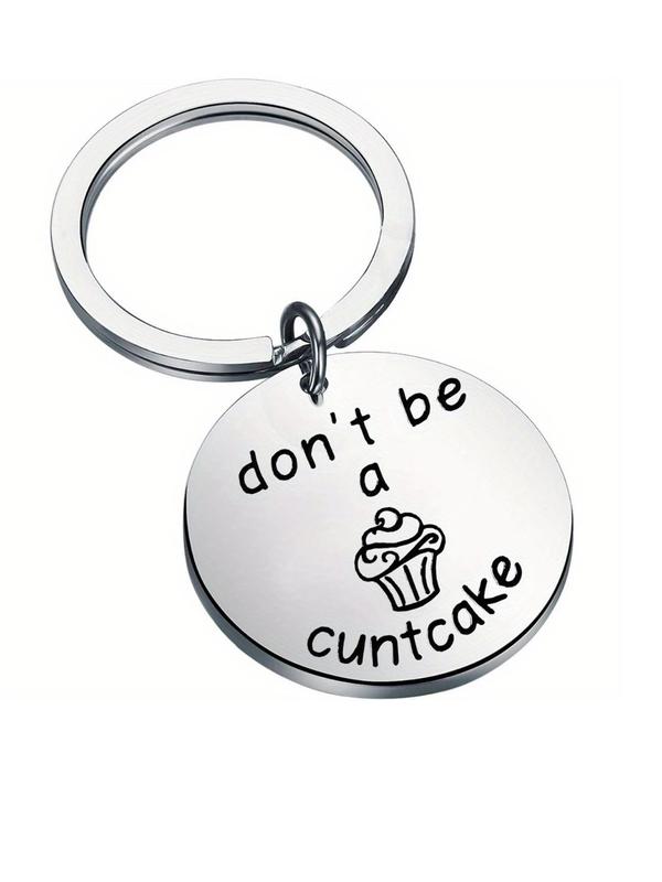 Letters & Cupcake Pattern Keychain, Fashionable Round Shaped Stainless Steel Keychain for Women & Men, Perfect Naughty Gift for Women