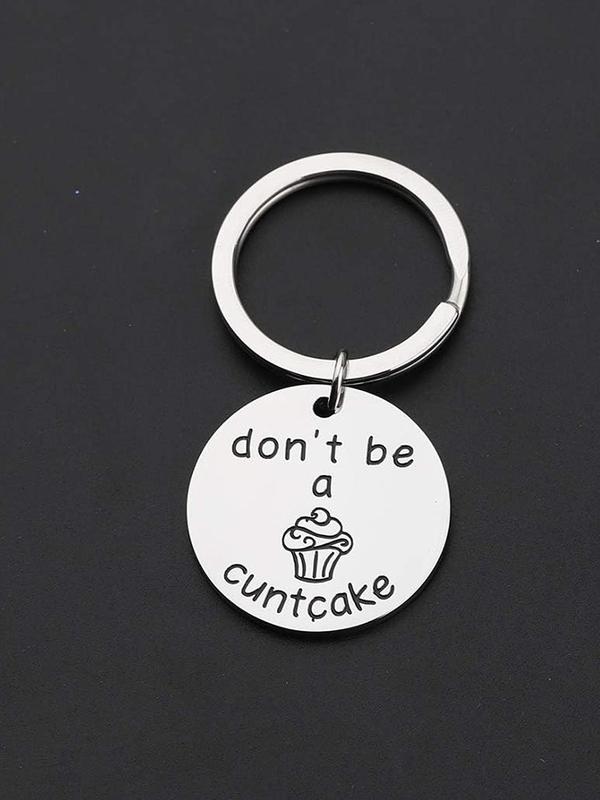 Letters & Cupcake Pattern Keychain, Fashionable Round Shaped Stainless Steel Keychain for Women & Men, Perfect Naughty Gift for Women