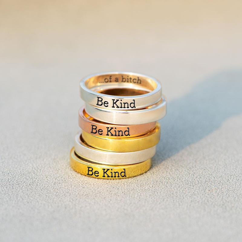 BE KIND...OF A BICH MANTRA RING